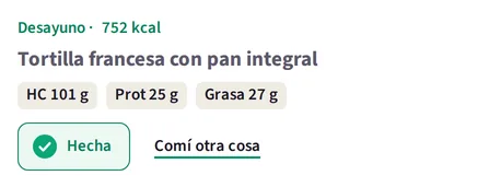 Un desayuno de la dieta en la app: 752 kcal, tortilla francesa con pan integral, con 101 g de hidratos, 25 g de proteína y 27 g de grasa, marcado como hecho.